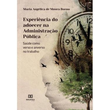Imagem de Experiência do adoecer na Administração Pública-Português