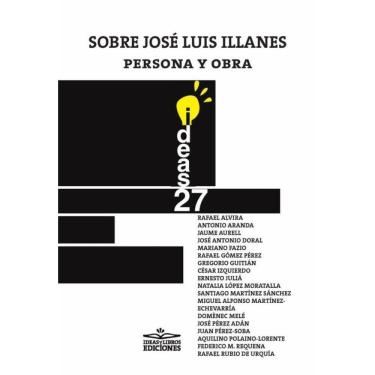 Imagem de Sobre José Luis Illanes, persona y obra-Espanhol