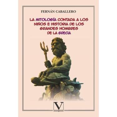 Imagem de La mitología contada a los niños e historia de los grandes hombres de la Grecia - Espanhol