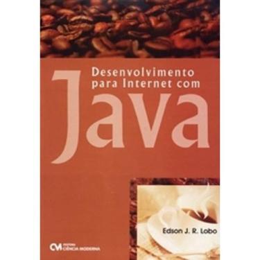 Imagem de Desenvolvimento Para Internet com Java - 1 - Ciencia Moderna