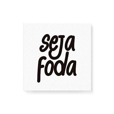 Imagem de Arte Maníacos Quadro Decorativo em Tela Canvas Seja Foda - 50x50cm