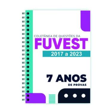 Imagem de Apostila de provas da FUVEST - 2017 a 2023 (1ª fase) - últimas 7 prova