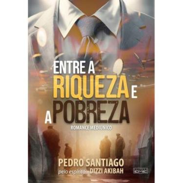 Imagem de Entre A Riqueza E A Pobreza - Eme