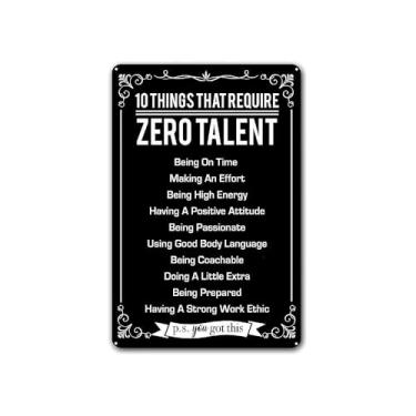 Imagem de Placa de metal 10 Things That Require Zero Talent – Placa motivacional inspiradora para decoração de parede com citações para casa, escritório, quarto – Placa de alumínio de 20 x 30 cm, arte de parede