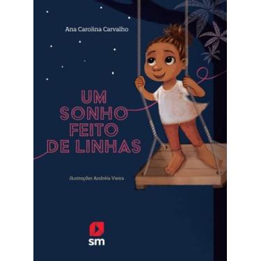 Imagem de Um sonho feito de linhas - 02 ed. - Edições SM, 3