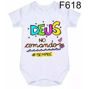 Imagem de Body Bebê Frases Deus No Comando Sempre F618 - Meu Bebê