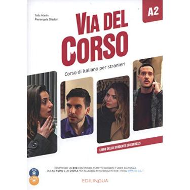 Imagem de Via del Corso A2 Libro dello studente ed esercizi + 2 CD + DVD: Libro dello studente ed esercizi + 2 CD + DVD + codice i-d-e-e A2