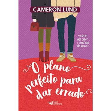 Imagem de O Plano Perfeito Para Dar Errado