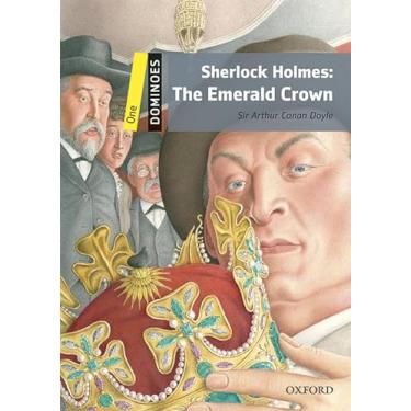 Imagem de Sherlock Holmes. The Emerald Crown - Level 1. Coleção Dominoes. Pack