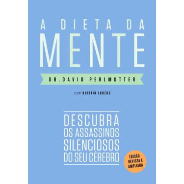 Imagem de Livro - A dieta da mente (Edição revista e atualizada)