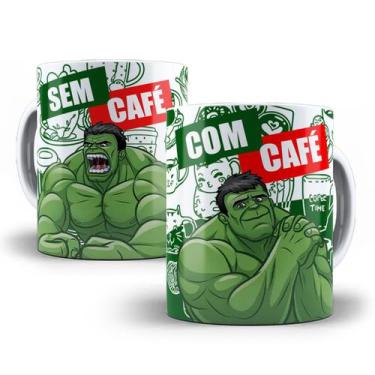 Imagem de Caneca Hulk Com Café Sem Café Porcelana Personalizada - Tio da Caneca
