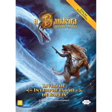 Imagem de A Bandeira do Elefante e da Arara: Livro de Interpretação de Papéis (Edição Expandida,...