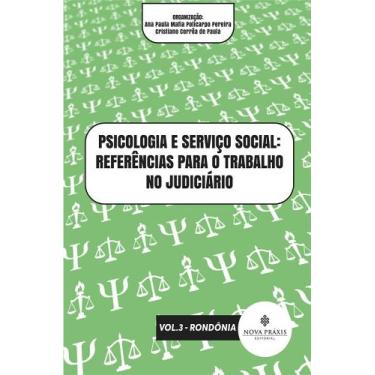 Imagem de Psicologia e Serviço Social: Referências para o Trabalho no Judiciário