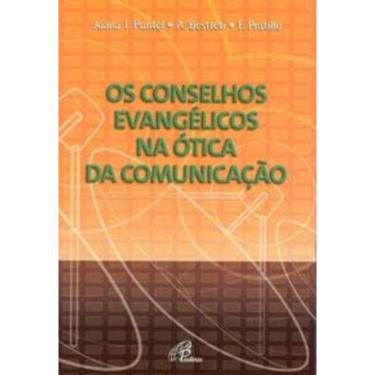 Imagem de Os Conselhos Evangélicos Na Ótica Da Comunicação