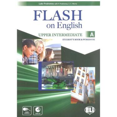Imagem de Flash On English Upper-Intermediate A - Student`s Book With Workbook And Audio CD