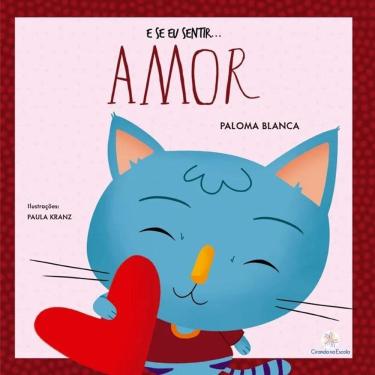 Imagem de Livro Amor Transborda - Ciranda na Escola - 9786553840669