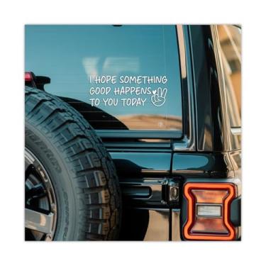 Imagem de Adesivo de para-choque positivo UV DTF decalque I Hope Something Good Happens to You Today Design motivacional inspirador para janela de carro, laptop, garrafa de água, telefone, mala, decoração de