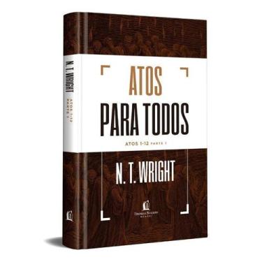 Imagem de Atos Para Todos: Atos 1-12 - Parte 1 - THOMAS NELSON, Sortido