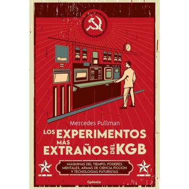 Imagem de Los experimentos más extraños del KGB - Espanhol