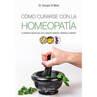 Imagem de Cómo curarse con la homeopatía - Espanhol