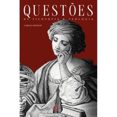 Imagem de Questões de Filosofia e Teologia (Carlos Nougué)