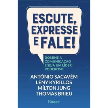 Imagem de Livro - Escute, expresse e fale! - Rocco