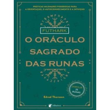 Imagem de Futhark - o oráculo sagrado das runas - ALBATROZ (PORTUGAL)