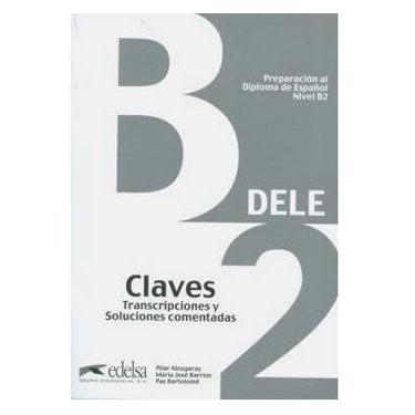 Imagem de Livro Preparacion Al Diploma de Espanol: Claves - Nível  B2 - Pilar Alzugary