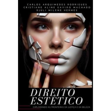 Imagem de Clube de Autores, Livro DIREITO ESTÉTICO - Explorando as Fronteiras da Just...