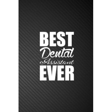 Imagem de Best Dental Assistant. Ever: Accounting Ledger Notebook Paper Notepad (6x9 inches) - 110 Pages - Black Cover