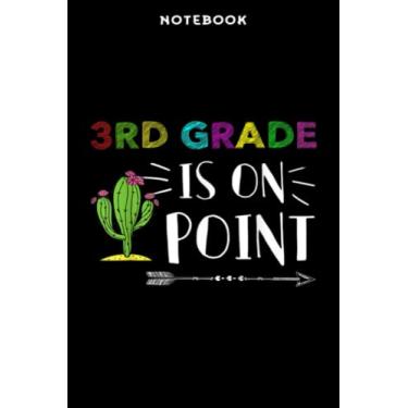 Imagem de Back to School - Notebook 3rd Grādē Īs On Pōint Qūōtē Bāck Tō Schōōl Mēmē Gift: 6x9 inch, over 100 pages/Lined Journal,Schedule,Notebook Journal,Financial,Personalized