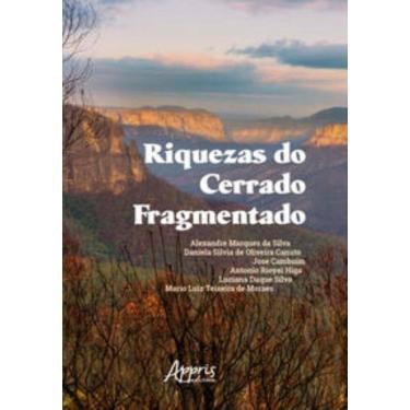 Imagem de Riquezas Do Cerrado Fragmentado - Appris