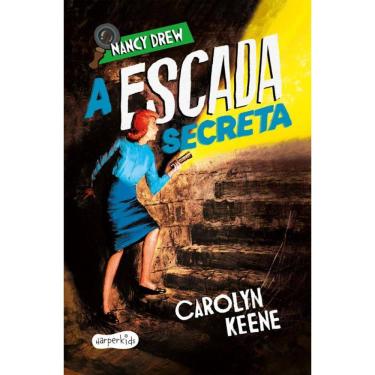 Imagem de Nancy Drew: A escada secreta – Segundo volume da clássica série de mistério infantojuvenil