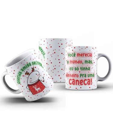 Imagem de Caneca Natal Frases Divertida Xícara Porcelana 325ml (AMIGA SECRETA)