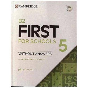 Imagem de B2 First For Schools 5 - Student`S Book Without Answers With Audio