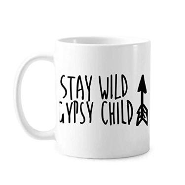 Imagem de Caneca Keep Wild Gypsy infantil com citação de cerâmica e café de porcelana