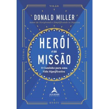 Imagem de Herói Em Missão - O Caminho Para Uma Vida Significativa