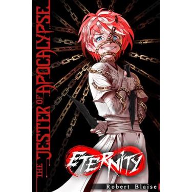 Imagem de The Jester of Apocalypse: Eternity: A Cultivation Progression Fantasy (Book 1) (English Edition)