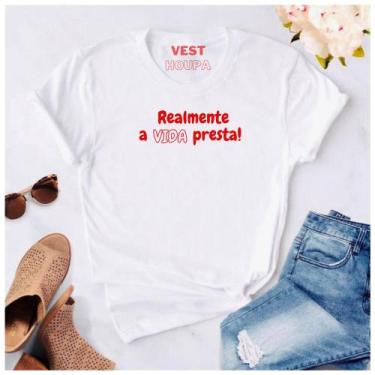 Imagem de Camiseta Camisa Feminina A Vida Presta Divertida Carnaval - Vest Houpa