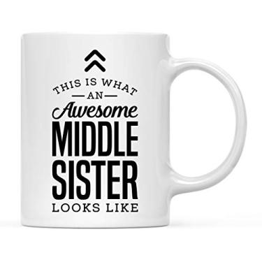 Imagem de Andaz Press Caneca de café de cerâmica de 325 ml, presente é o que uma irmã do meio incrível parece, pacote com 1, ideias de presente de aniversário colega de trabalho para ela, inclui caixa de presente