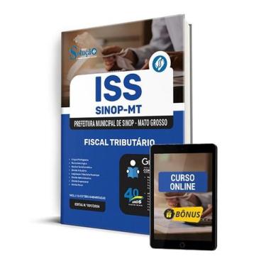 Imagem de Apostila Prefeitura de Sinop - MT (ISS) 2024 - Fiscal Tributário