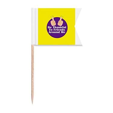 Imagem de Expressing Grateful Life Friends bandeiras de palito de dente marcando para festa de bolo comida prato de queijo