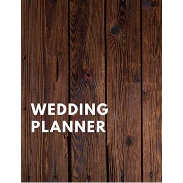 Imagem de Planejador de casamento: rústico - caderno e organizador completo de planejamento de casamento com listas de verificação, planejador de orçamento, planilhas, páginas de diário, álbum de recortes