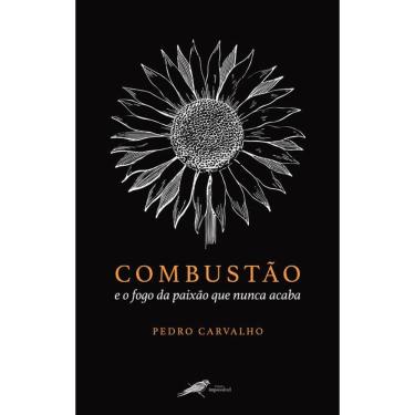 Imagem de Combustão e o fogo da paixão que nunca acaba 