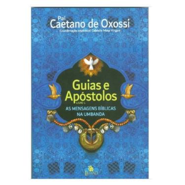 Imagem de Guias e Apostolos - Livro 01: Mensagens Bíblicas Na Umbanda