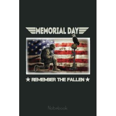 Imagem de Memorial Day Remember The Fallen Veteran Military Flag Eagle Notebook: US Memorial Day, Journal 6 x 9, 110 Page Blank Lined Paperback Journal/Notebook Gift For Family Friends