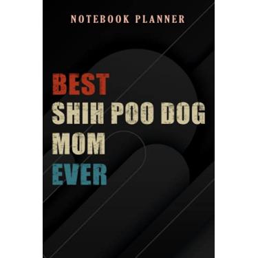 Imagem de Notebook Planner Best Shih Poo Dog Mom Ever pretty: 6x9 in ,Money,Budget,Do It All,Passion,Small Business,High Performance