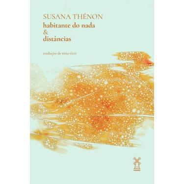 Imagem de Livro - Habitante do Nada & distâncias