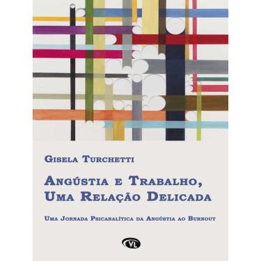 Imagem de Angústia E Trabalho, Uma Relação Delicada