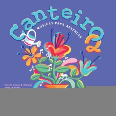 Imagem de Canteiro 2 - Músicas Para Aprender